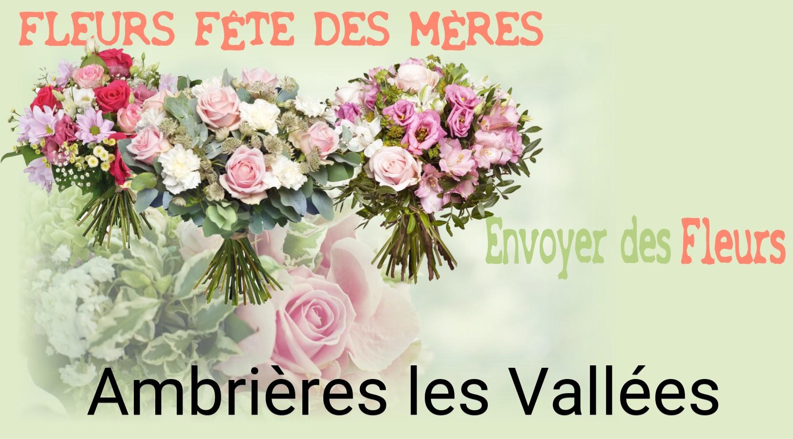 Bouquet de Fête des Mères livré à Ambrières-les-Vallées